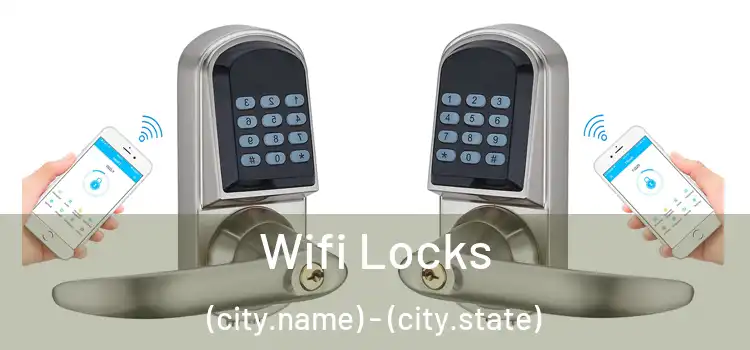  Wifi Locks (city.name) - (city.state)
